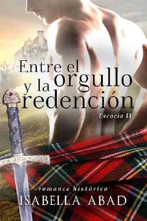 [Escocia 02] • Entre el orgullo y la redención